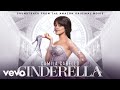 Camila Cabello, Nicholas Galitzine, Idina Menzel, Cinderella Cast - Am I Wrong (Audio)