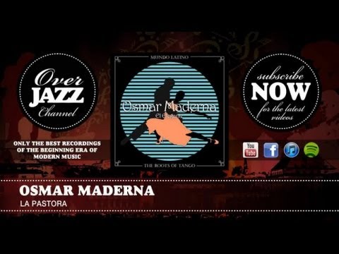 Osmar Maderna - La Pastora