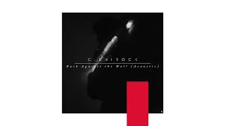 C. SHIROCK - "Back Against The Wall (Acoustic Version)" - (Official Audio)