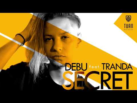 DEBU feat. TRANDA - Secret (Official Audio)