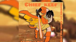 Chief Keef - Awkward HQ