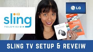 How to Setup SlingTV with LG, Fire TV, and Chromecast