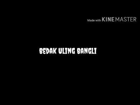 SINGLE FUNKOT BEDAK ULING BANGLI _-_Dek Ulik