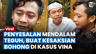 Penyesalan Teguh, 2 Kali Fitnah Eko Terpidana Kasus Vina, Terpaksa Buat Kesaksian Bohong di BAP