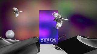 jackLNDN - With You (Fluida Remix)