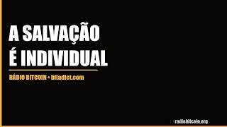 A Salvação é Individual