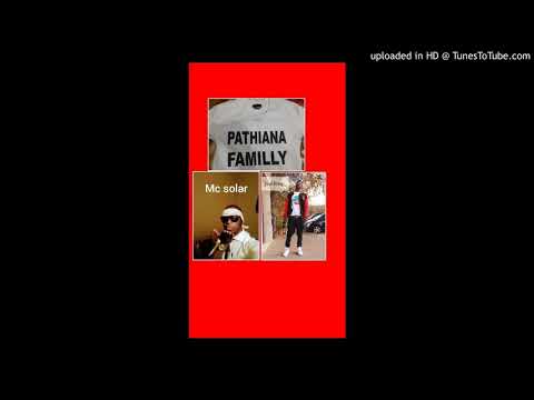 PATHIANA FAMILY (MC SOLAR FT JAD KING)