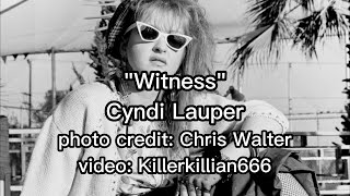 Witness Lyrics - Cyndi Lauper