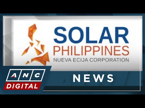 SPNEC to start construction of solar plant expansion in Nueva Ecija this year | ANC