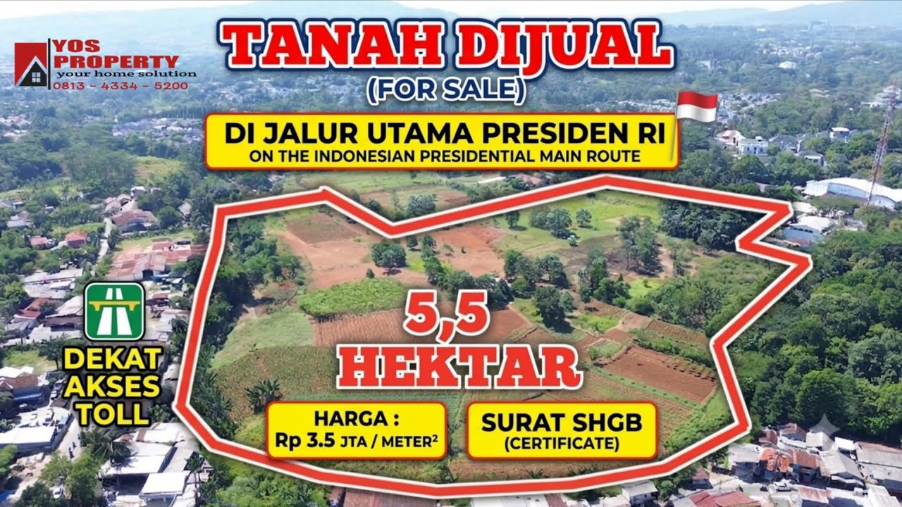 Tanah Strategis di Ring 1 || Jalur Presiden Ri || Luas 5,5 Hektar || Dekat Akses Toll Sentul City