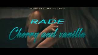 Rade - Cherry &amp; Vanilla (lyrics Video)