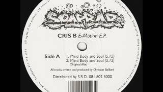 Cris B - Mind, Body And Soul