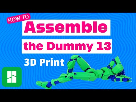 How to Assemble the Dummy 13 3D Print