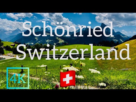 Schönried  Switzerland 🇨🇭 (4K)
