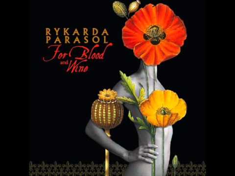 Rykarda Parasol - For Blood And Wine (full album)