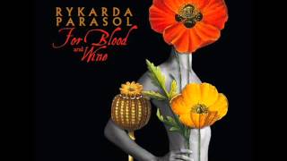 Rykarda Parasol - For Blood And Wine (full album)