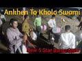 Ankhen To Kholo Swami Master Ji 1985 Famous Movie Song New 5 Star Banjo Party Style Banjo