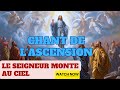 CHANT DE L ASCENSION Avec Paroles Le Seigneur Monte Au Ciel Au Milieu De Chants De Joie Alléluia