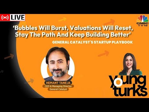 Live: Young Turks | General Catalyst's Startup Playbook With Hemant Taneja | CNBC-TV18