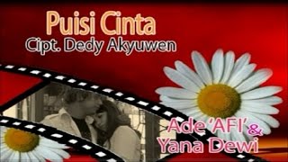 Download lagu Ade AFI & Yana Dewi - PUISI CINTA mp3 Download lagu Ade AFI & Yana Dewi - PUISI CINTA mp3