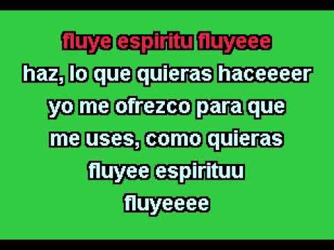 JUAN CARLOS ALVARADO - FLUYE ESPÍRITU SANTO KARAOKE