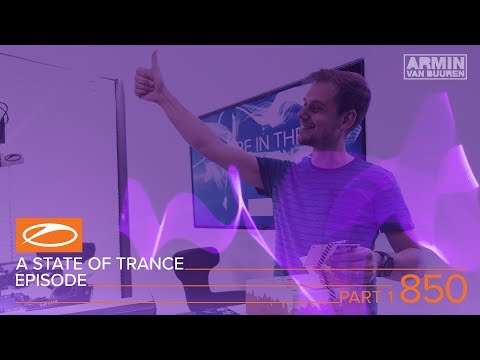 A State of Trance Episode 850 (Pt. 1) XXL - Above & Beyond (#ASOT850)