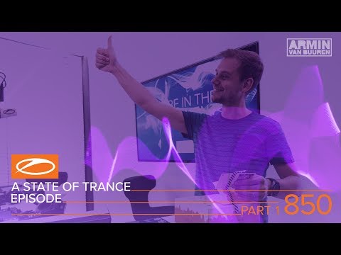 A State of Trance Episode 850 (Pt. 1) XXL - Above & Beyond (#ASOT850)
