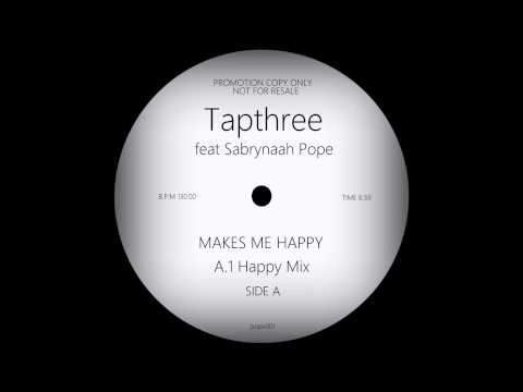 Tapthree Ft Sabrynnah Pope - Makes Me Happy (Happy Mix) Hqwav