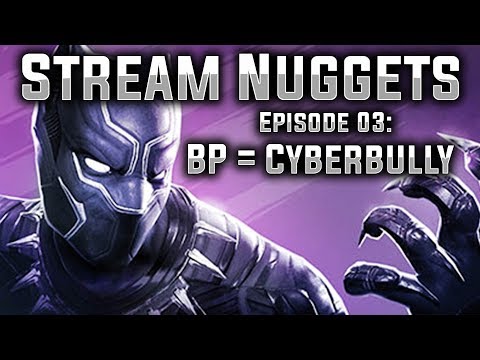 Stream Nuggets: Ep. 03 - BP = Cyberbully - MARVEL Strike Force