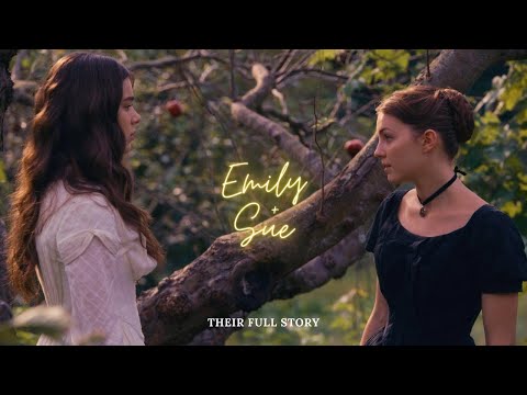 Emily and Sue | Their Full Story [Dickinson s1-3]