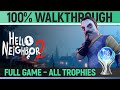 Hello Neighbor 2 - Full 100% Walkthrough 🏆 All Trophies / Achievements, All Puzzle Solutions