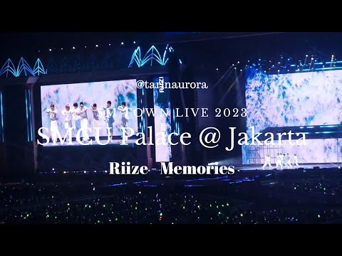 20230923 [SM Town Live - SMCU Palace @ Jakarta] Riize - Memories