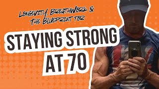 Longevity, Breathwork & The Blueprint for Staying Strong at 70 | Storm Fitness Academy