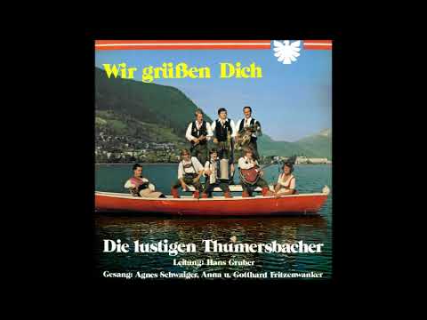 Die lustigen Thumersbacher - 1976 - Wir Grüßen Dich (Seite 1)