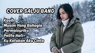 Download lagu Kumpulan Lagu SALJU BAND Cover Cewe π Hits Galau Masa Lalu mp3 Download lagu Kumpulan Lagu SALJU BAND Cover Cewe π Hits Galau Masa Lalu mp3