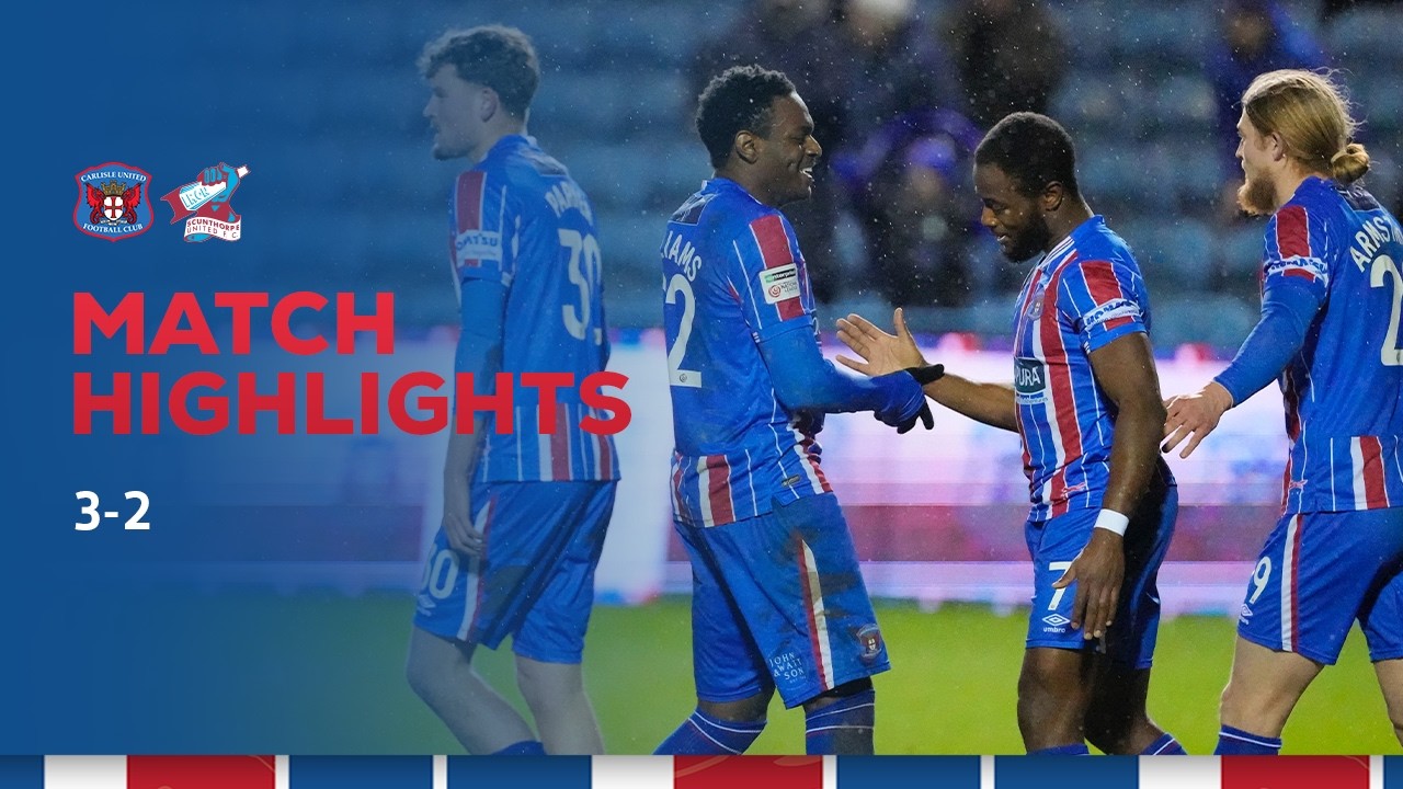 Carlisle United vs Scunthorpe United Highlights