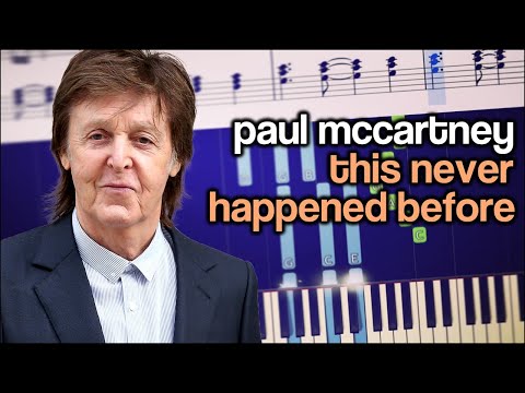 This never happened before - Paul McCartney