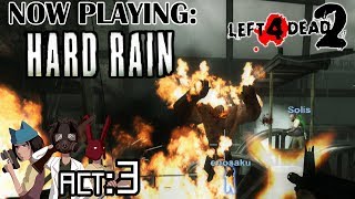 [L4D2]ごつい系はみんな同じ[Hard Rain Act:3]