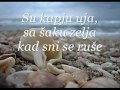 Oliver Dragojević - A Vitar Puše +TEKST