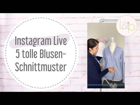 Inspiration 5 Blusenschnittmuster von lillesol & pelle - Instagram live vom 26.8.2020