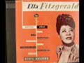 I'm The Lonesomest Gal in Town - Ella Fitzgerald
