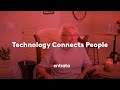 Technology Connects People