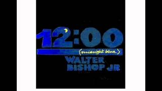 Walter Bishop Jr. - I Should Care