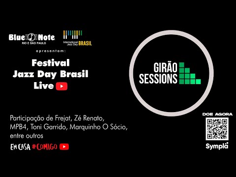 Blue Note Apresenta: International Jazz Day Brasil Fest - Girão Sessions
