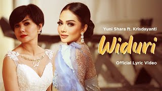 Yuni Shara Ft Krisdayanti - Widuri (Official Lyric Video)