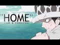One Piece AMV HOME Law Corazon