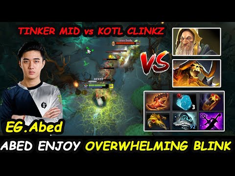 EG Abed Tinker A-GOD Overwhelming Blink Build vs 7.30 META HERO KOTL CLINKZ Dota 2 pro Gameplay