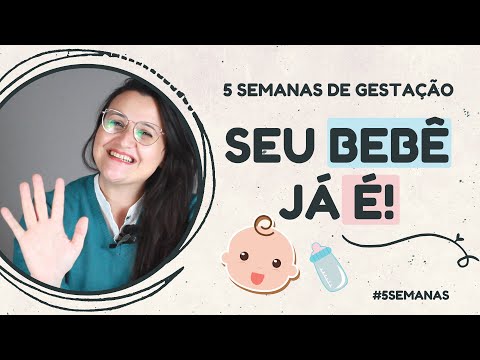 5 semanas de gravidez!