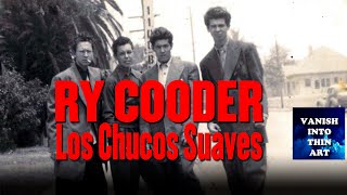 Los Chucos Suaves / Ry Cooder