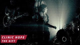 The Gift live - Clinic Hope